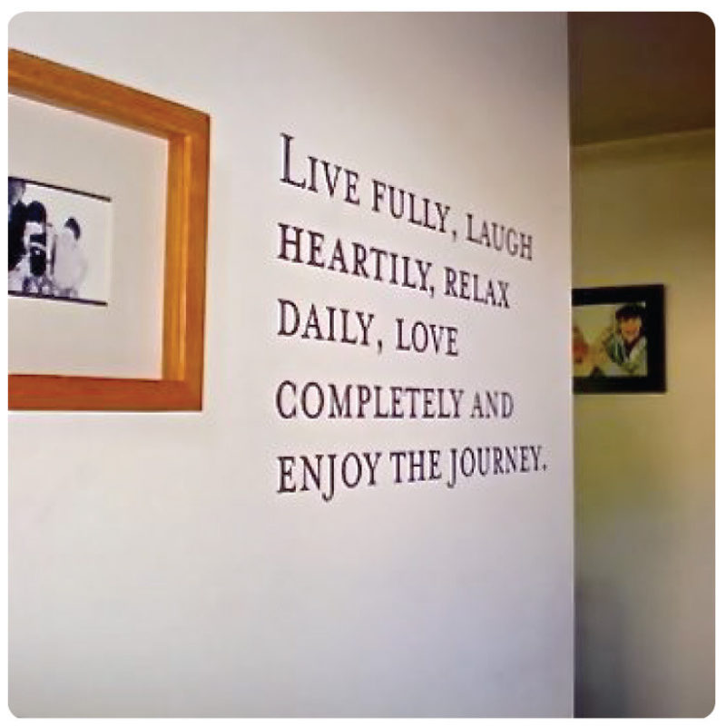 Live quote removable wall sticker in the Robb home